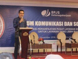 Sosialisasikan PLKK, BPJS Ketenagakerjaan Optimalkan Layanan JKK