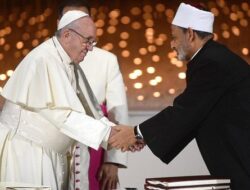 Al Tayyeb Tolak Seruan Penggabungan Agama Dalam Kepercayaan Abrahamisme