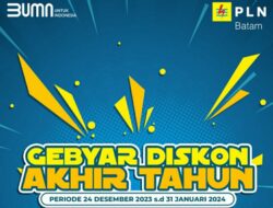 Promo Nataru, PLN Batam Hadirkan Gebyar Diskon Tambah Daya