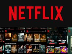 Tarif Berlangganan Netflix per Bulan dan Cara Aktivasinya