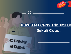 CPNS 2026: Taktik Jitu Lolos Sekali Tembak!