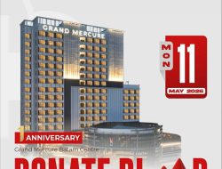HUT ke-1, Grand Mercure Batam Centre Gelar Aksi Donor Darah Bertabur Hadiah, Yuk Daftar!